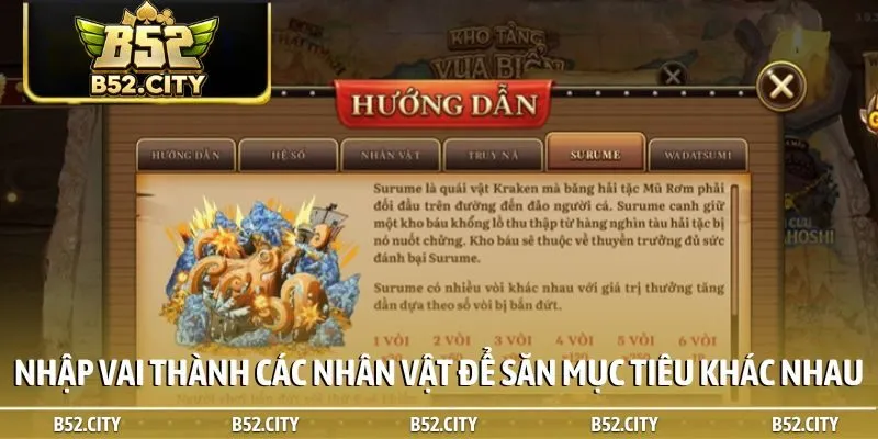 Nhập vai thành các nhân vật để săn mục tiêu khác nhau