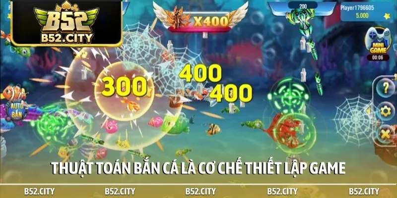 Thuật toán bắn cá là cơ chế thiết lập game